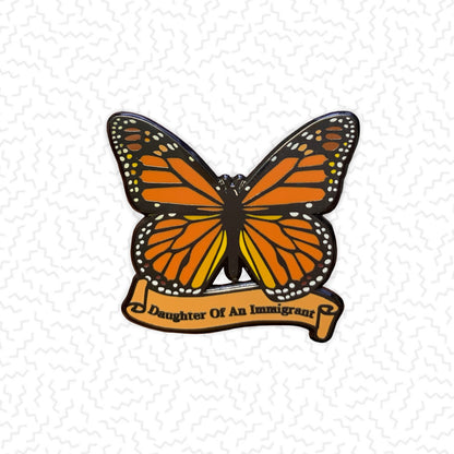 Daughter Of An Immigrant Pin