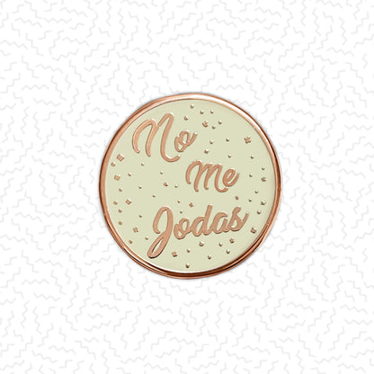 No Me Jodas Rose Gold Pin